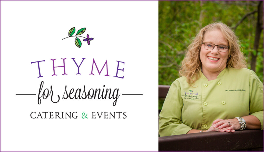 Thyme For Seasoning Catering & Events | Stephanie Eastwood